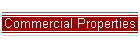 Commercial Properties